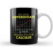 Baskı Dükkanı Do Not Differentiate Unless Its For Calculus Math Beyaz Porselen Kupa Bardak