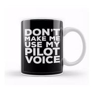 Baskı Dükkanı Do Not Make Me Use My Pilot Voice 02 Beyaz Porselen Kupa Bardak