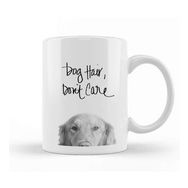 Baskı Dükkanı Dog Hair Dont Care Gifts For Everyone 01 Kupa Bardak