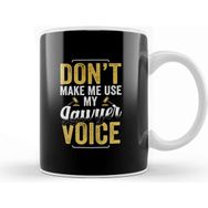 Baskı Dükkanı Don't Make Me Use My Pilot Voice 01 Kupa Bardak