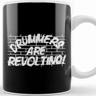 Baskı Dükkanı Drummers Are Revolting Kupa
