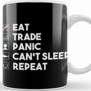 Baskı Dükkanı Eat Trade Panic Can't Sleep Repeat Trading Kupa Bardak