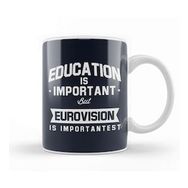 Baskı Dükkanı Education Is Important But Eurovision Is Importantest Kupa Bardak