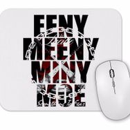 Baskı Dükkanı Eeeny Meeny Miny Moe Mouse Pad