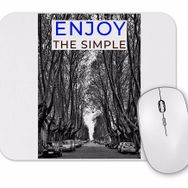 Baskı Dükkanı Enjoy the Simple Mouse Pad