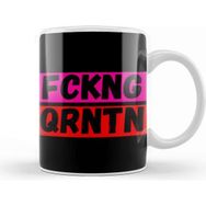 Baskı Dükkanı Fckng Qrntn Mask Fckng Qrntn Kupa Bardak