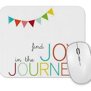 Baskı Dükkanı Find Joy in the Journey Mouse Pad