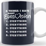 Baskı Dükkanı Five Things I Hate About Eurovision Beyaz 330 ml Porselen Kupa Bardak
