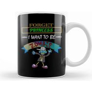 Baskı Dükkanı Forget Princess, I Want To Be A Zombie Halloween Kupa