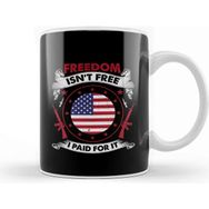 Baskı Dükkanı Freedom Isn T Free I Paid For It Patriotic Veteran Kupa Bardak