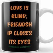 Baskı Dükkanı Friendship Quotes Day Ideas Love Gift Friedrich Nietzsche Kupa