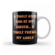 Baskı Dükkanı Friendship Quotes Gift Leo Buscaglia Kupa