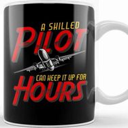Baskı Dükkanı Funny A Skilled Pilot Can Keep It Up For Hours Pun Kupa Bardak