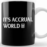 Baskı Dükkanı Funny Accounting It S Accrual World Accountants Kupa Bardak