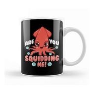 Baskı Dükkanı Funny Are You Squidding Me Squid Pun Kupa Bardak