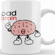 Baskı Dükkanı Funny Bad Brain Kupa Bardak