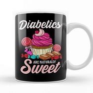 Baskı Dükkanı Funny Diabetics Are Naturally Sweet Diabete S Pun Kupa Bardak