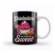 Baskı Dükkanı Funny Diabetics Are Naturally Sweet Diabetes Pun Kupa Bardak