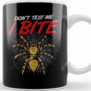 Baskı Dükkanı Funny Don T Test Me I Bite Tarantula Spiders Kupa Bardak