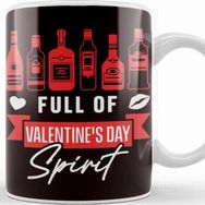 Baskı Dükkanı Funny Full Of Valentines Day Spirit Alcohol Drink Kupa