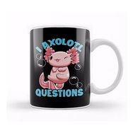 Baskı Dükkanı Funny I Axolotl Questions I Ask A Lot Of Questions Kupa