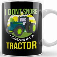 Baskı Dükkanı Funny I Don't Snore, I Dream I'm A Tractor Snoring Kupa