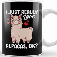 Baskı Dükkanı Funny I Just Really Love Alpacas, Ok Cute Alpaca Kupa