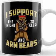 Baskı Dükkanı Funny I Support The Right To Arm Bears Gun Pun Kupa