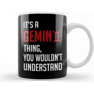 Baskı Dükkanı Funny It S A Gemini Thing You Wouldn T Understand Kupa