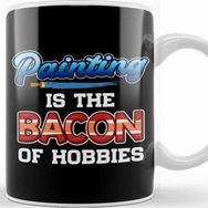 Baskı Dükkanı Funny Painting Is The Bacon Of Hobbies Painter Pun Kupa Bardak