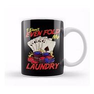 Baskı Dükkanı Funny Poker I Don't Even Fold My Laundry Cards Kupa Bardak