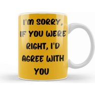 Baskı Dükkanı Funny Quotes Gift Comment Sarcasm For And Men Humorous Saying Kupa Bardak