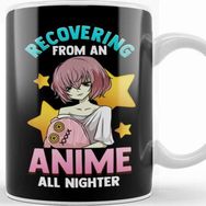 Baskı Dükkanı Funny Recovering From An Anime All Nighter Girl Kupa Bardak