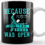 Baskı Dükkanı Funny Skydiving Why Because The Door Was Open Kupa