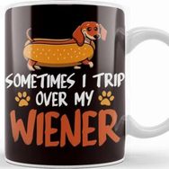 Baskı Dükkanı Funny Sometimes Trip Over My Wiener Dashshund Dog Breed Kupa