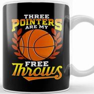 Baskı Dükkanı Funny Three Pointers Are My Free Throws Basketball Kupa