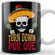 Baskı Dükkanı Funny Turn Down Por Que Cinco De Mayo Skeleton Kupa