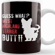 Baskı Dükkanı Funny West Highland Terrier Butt Westie Dog Breed Dogs Owner Kupa