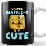 Baskı Dükkanı Funny You're Waffle Y Cute Waffle Breakfast Pun Kupa