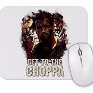 Baskı Dükkanı Get To the Choppa Mouse Pad
