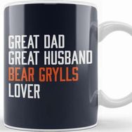 Baskı Dükkanı Great Dad Great Husband Bear Grylls Lover Kupa