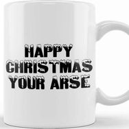 Baskı Dükkanı Happy Christmas Your Arse Kupa