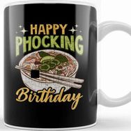 Baskı Dükkanı Happy Phocking Birthday Funny Pho Pun Distressed Kupa