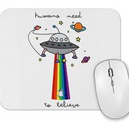 Baskı Dükkanı Humans Need To Belive Mouse Pad