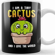 Baskı Dükkanı I Am A Tiny Cactus And I Love The World Cute Baby Kupa