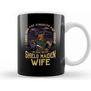 Baskı Dükkanı I Asked Odin For Strength And Courage Shield Maiden Wife Strength And Courage Viking Kupa