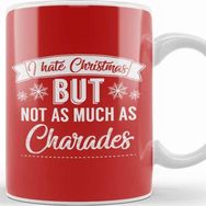 Baskı Dükkanı I Hate Christmas But Not As Much As Charades Kupa