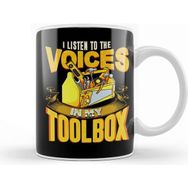 Baskı Dükkanı I Listen To The Voices In My Toolbox Mechanics Kupa