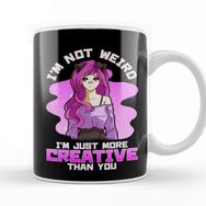 Baskı Dükkanı I M Not Weird I M Just More Creative Than You Girl Kupa