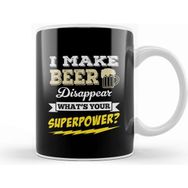 Baskı Dükkanı I Make Beer Disappear Whats Your Superpower Kupa